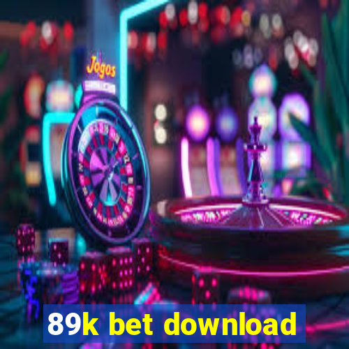 89k bet download